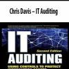 Chris Davis – IT Auditing