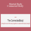 Chris Davis - Martial Body - Connected Body