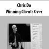 [Download Now] Chris Do – Winning Clients Over