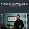 Chris Goward - Conversion Rate Optimization Fundamentals