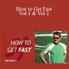 Chris Korfist - How to Get Fast Vol 1 & Vol 2