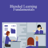 Chris Mattia - Blended Learning Fundamentals