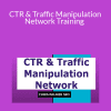 Chris Palmer – CTR & Traffic Manipulation Network Training