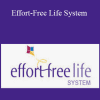 Chris Payne - Effort-Free Life System