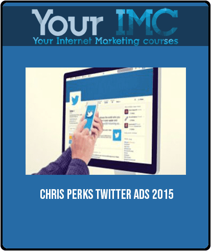 Chris Perks – Twitter Ads 2015