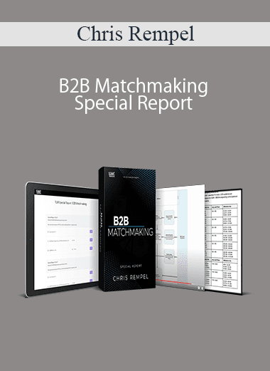 Chris Rempel - B2B Matchmaking-Special Report