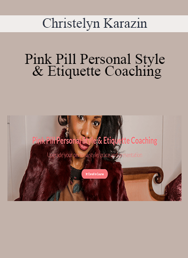 Christelyn Karazin - Pink Pill Personal Style & Etiquette Coaching