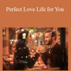 Christie Marie Sheldon - Perfect Love Life for You