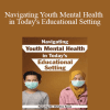 Christina Reese - Navigating Youth Mental Health in Today's Educational Setting