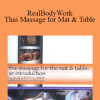 Chuck Duff - RealBodyWork - Thai Massage for Mat & Table