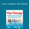 Clair Mellenthin - 2-Day Conference: Play Therapy: Engaging Powerful Techniques for the Treatment of Disruptive Behavior Disorders and Trauma