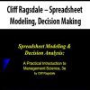 Cliff Ragsdale – Spreadsheet Modeling