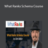 Clint Butler - What Ranks Schema Course