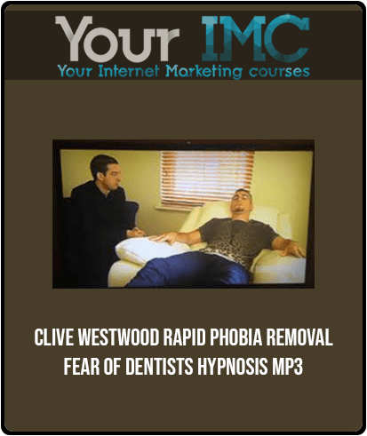 Clive Westwood - Rapid phobia removal fear of Dentists Hypnosis Mp3