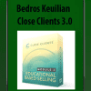 [Download Now] Bedros Keuilian - Close Clients 3.0