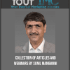 Collection Of Articles And Webinars By Sunil Mangwani