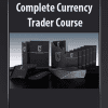 Complete Currency Trader Course