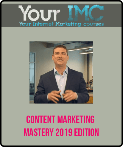 Content Marketing Mastery 2019 Edition