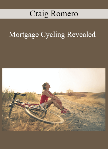 Craig Romero - Mortgage Cycling Revealed