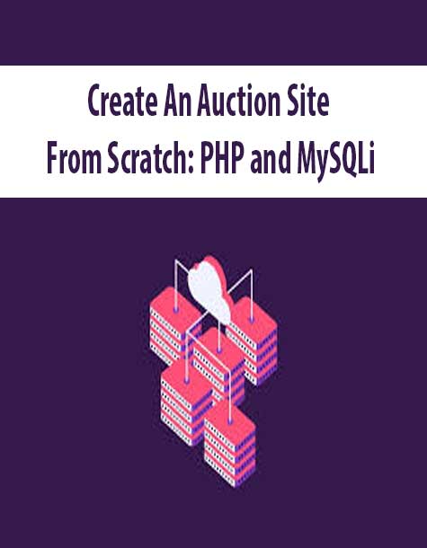 Create An Auction Site From Scratch: PHP and MySQLi