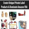 Create Unique Private Label Products & Dominate Amazon FBA