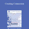 [Audio Download] EP13 Clinical Demonstration 14 - Creating Connection: Emotionally Focused Couple Therapy in Action (Video) - Sue Johnson