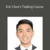 CryptoChoe – Eric Choe’s Trading Course