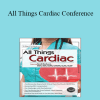 Cyndi Zarbano - All Things Cardiac Conference: Day One: Cardiac Nursing Essentials