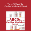 Cyndi Zarbano - The ABCDs of the Cardiac Medicine Cabinet