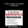 Cynthia L. Webner - 2-Day Cardiac Essentials Conference: Day One: Essential Cardiac Skills