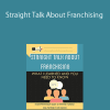 Cynthia Readnower – Straight Talk About Franchising