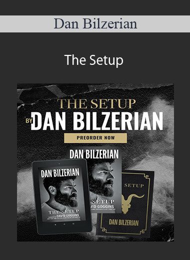 Dan Bilzerian - The Setup