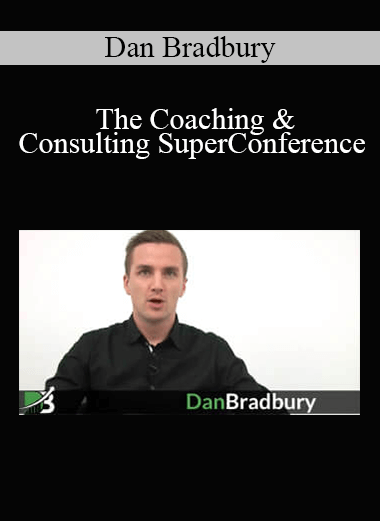 Dan Bradbury - The Coaching & Consulting SuperConference