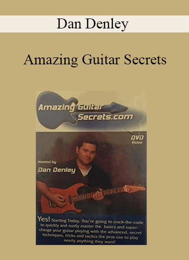 Dan Denley - Amazing Guitar Secrets