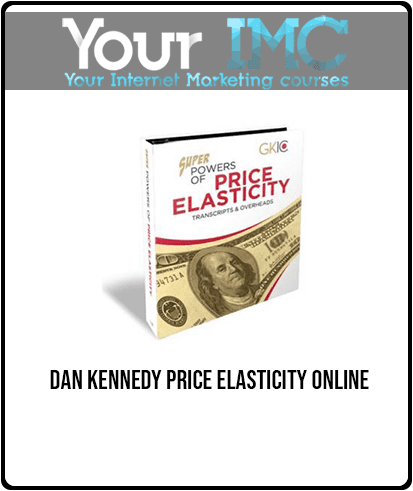 [Download Now] Dan Kennedy - Price Elasticity Online