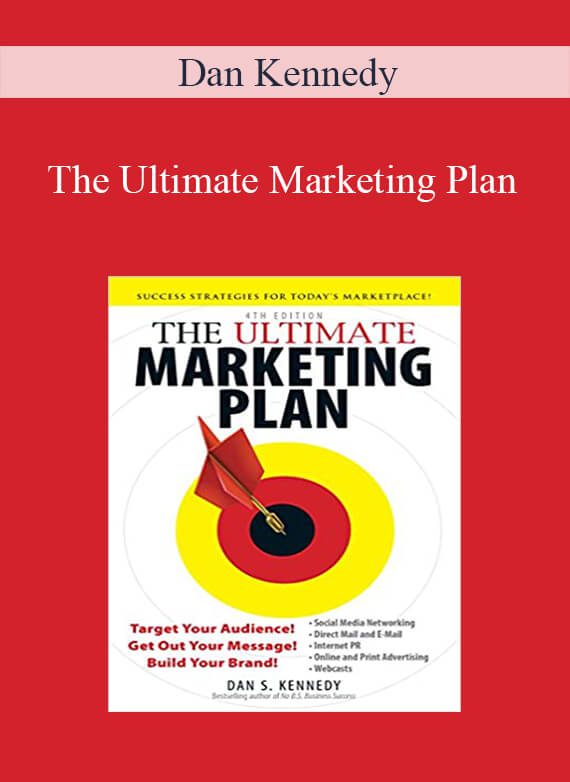 [Download Now] Dan Kennedy – The Ultimate Marketing Plan