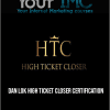 Dan Lok – High Ticket Closer Certification