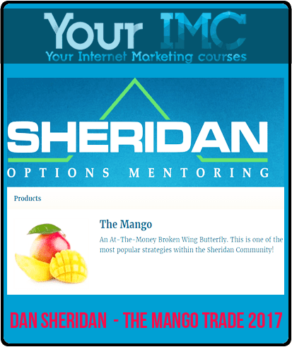 [Download Now] Dan Sheridan - The Mango Trade 2017