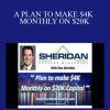 [Download Now] Dan Sheridan – A PLAN TO MAKE $4K MONTHLY ON $20K