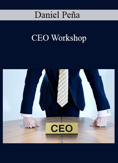 Daniel Peña - CEO Workshop