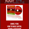 [Download Now] Daniel Pena - How to Raise Capital During a Recession