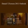 Daniel T.Ferrera 2011 Outlook