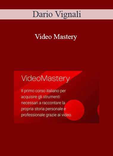 Dario Vignali - Video Mastery