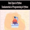 Data Types in Python – Fundamentals of Programming in Python