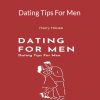 Harry House - Dating Tips For Men: How To Meet And Date Beautiful Women