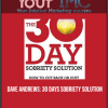 Dave Andrews: 30 Days Sobriety Solution