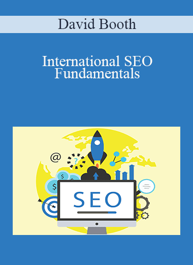 David Booth - International SEO Fundamentals