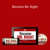 David DeAngelo - Become Mr. Right