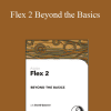 David Gassner - Flex 2 Beyond the Basics