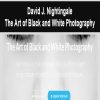 [Download Now] David J. Nightingale - The Art of Black and White Photography